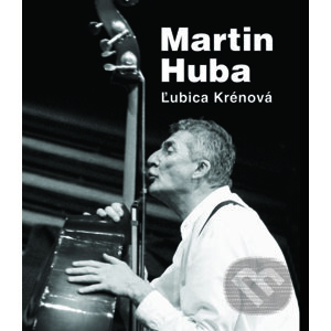 Martin Huba - Ľubica Krénová