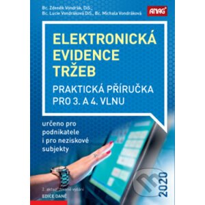 Elektronická evidence tržeb 2020 - Zdeněk Vondrák, Lucie Vondráková, Michala Vondráková