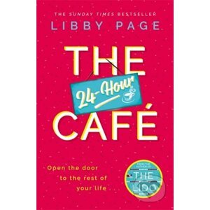 The 24-Hour Café - Libby Page