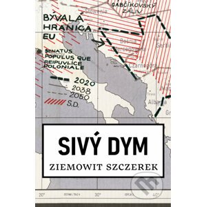 Sivý dym - Ziemowit Szczerek