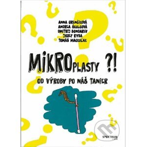 Mikroplasty - Anna Grenčíková, Andrea Škulcová, Dmitrij Bondarev, Jozef Ryba, Tomáš Mackuľak