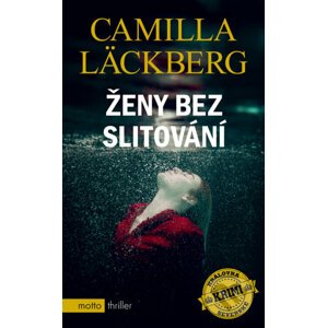 E-kniha Ženy bez slitování - Camilla Läckberg
