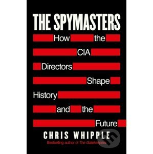 Spymasters - Chris Whipple