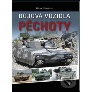 Bojová vozidla pěchoty - Michal Zdobinský