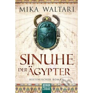 Sinuhe der Ägypter - Mika Waltari