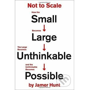 Not to Scale - Jamer Hunt