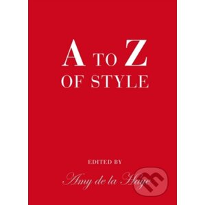 A to Z of Style - Amy de La Haye