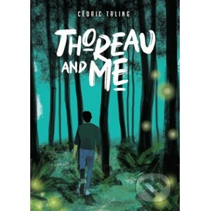 Thoreau and Me - Cédric Taling