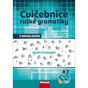 Cvičebnice ruské gramatiky s nadhledem A2 - Fraus