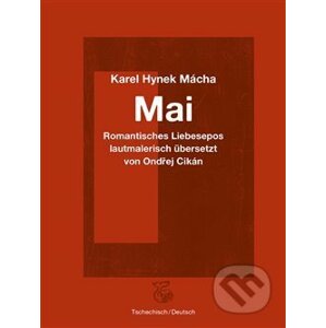 Mai / Máj - Karel Hynek Mácha