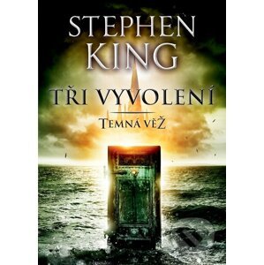 E-kniha Tři vyvolení - Stephen King