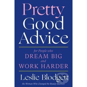 Pretty Good Advice - Leslie Blodgett