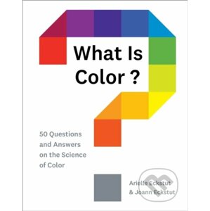 What Is Color? - 28Arielle Eckstut, Joann Eckstut