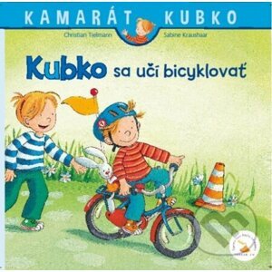 Kubko sa učí bicyklovať - Christian Tielmann, Sabine Kraushaar (ilustrátor)