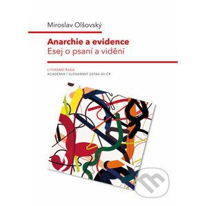 Anarchie a evidence - Miroslav Olšovský