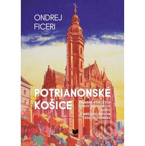 Potrianonské Košice - Ondrej Ficeri