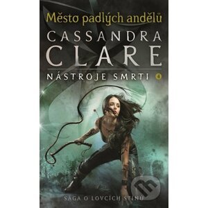 E-kniha Město padlých andělů - Cassandra Clare