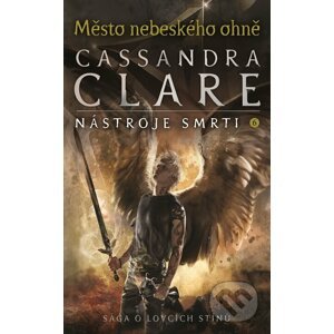 E-kniha Město nebeského ohně - Cassandra Clare