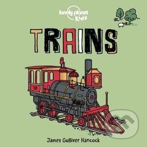 Trains - James Gulliver Hancock (ilustrácie)