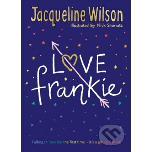 Love Frankie - Jacqueline Wilson, Nick Sharratt (ilustrácie)