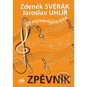 E-kniha Zpěvník - Zdeněk Svěrák a Jaroslav Uhlíř - Zdeněk Svěrák, Jaroslav Uhlíř