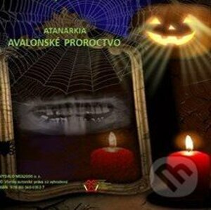 E-kniha Avalonské proroctvo (e-book v .doc a .html verzii) - Atanarkia
