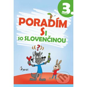 Poradím si so slovenčinou 3. ročník - Ľubica Kohániová