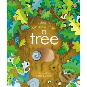 Peep Inside a Tree - Anna Milbourne, Simona Dimitri (Ilustrátor)