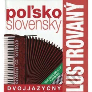 Poľsko-slovenský ilustrovaný dvojjazyčný slovník - Slovart
