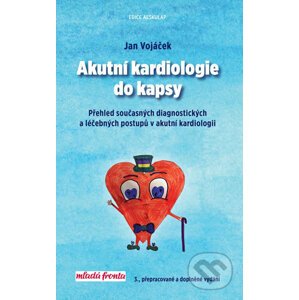 Akutní kardiologie do kapsy - Jan Vojáček