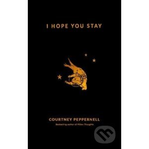 I Hope You Stay - Courtney Peppernell