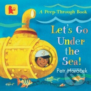 Let's Go Under the Sea! - Petr Horáček