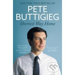 Shortest Way Home - Pete Buttigieg