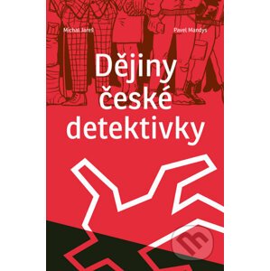 E-kniha Dějiny české detektivky - Michal Jareš, Pavel Mandys