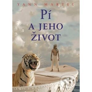 Pí a jeho život - Yann Martel