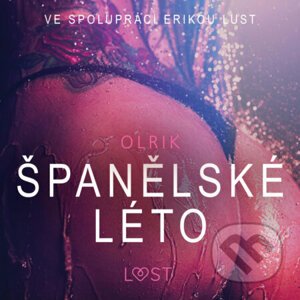 Španělské léto - Sexy erotika - – Olrik