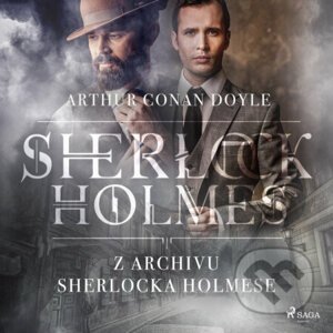 Z archivu Sherlocka Holmese - Arthur Conan Doyle
