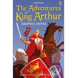 The Adventures of King Arthur - Russell Punter, Andrea Da Rold (ilustrácie)