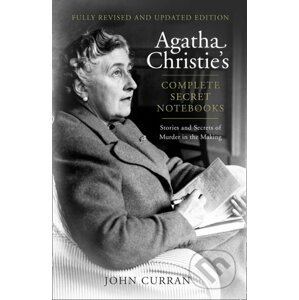 Agatha Christie's Complete Secret Notebooks - John Curran