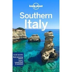 Lonely Planet Southern Italy - Cristian Bonetto, Brett Atkinson, Gregor Clark, Duncan Garwood, Brendan Sainsbury, Nicola Williams