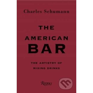 The American Bar - Charles Schumann, Günter Mattei