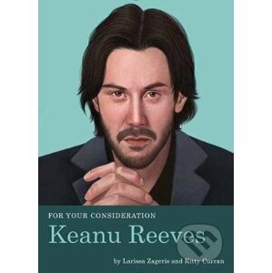 Keanu Reeves - Larissa Zageris, Kitty Curran