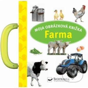 Farma - moja obrázková knižka - Svojtka&Co.