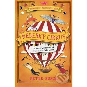 Nebeský cirkus - Peter Bunzl