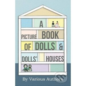 A Picture Book of Dolls and Dolls' Houses - Read Books