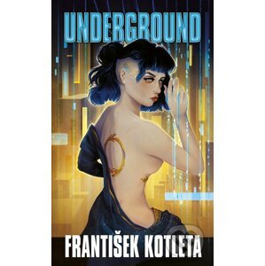 E-kniha Underground - František Kotleta