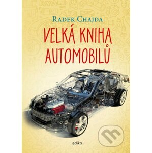 Velká kniha automobilů - Radek Chajda
