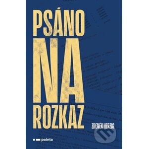 Psáno na rozkaz - Zdeněk Herzig