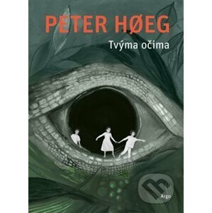 Tvýma očima - Peter Hoeg