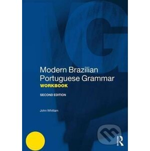 Modern Brazilian Portuguese Grammar - Workbook - John Whitlam